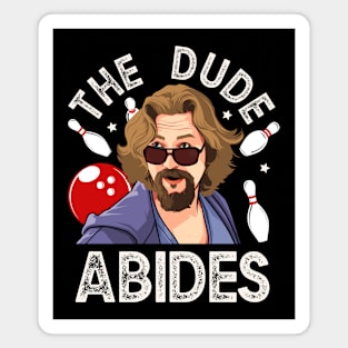 Big Lebowski, The Dude Abides Magnet